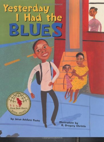 Imagen de archivo de Yesterday I Had the Blues (Bccb Blue Ribbon Picture Book Awards (Awards)) a la venta por SecondSale