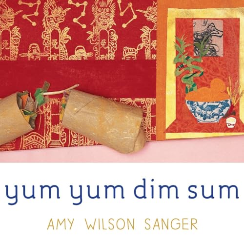 Stock image for Yum Yum Dim Sum (World Snacks Series) for sale by SecondSale