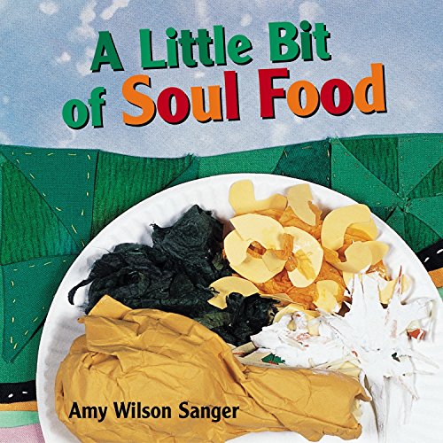 Stock image for A Little Bit of Soul Food (World Snacks Series) for sale by SecondSale