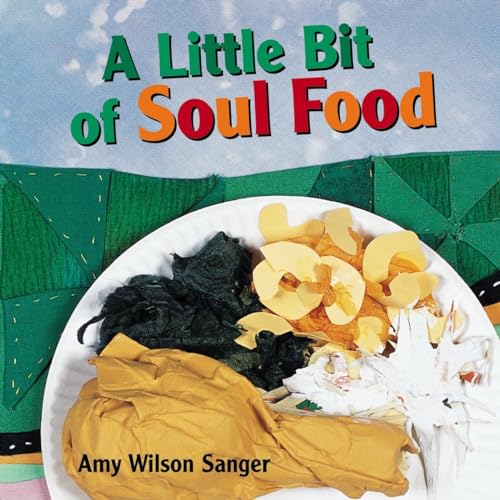 Stock image for A Little Bit of Soul Food (World Snacks Series) for sale by SecondSale