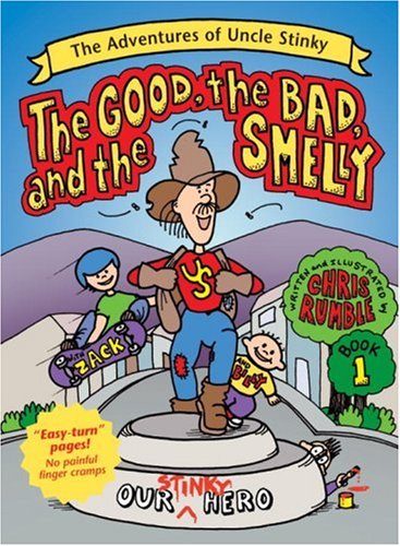 Stock image for The Good, the Bad, and the Smelly for sale by Better World Books