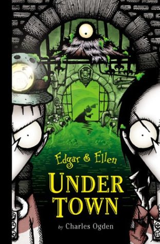 Imagen de archivo de Under Town (Edgar & Ellen, 3) a la venta por Ergodebooks
