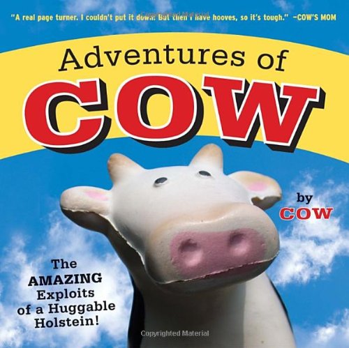 Stock image for Adventures of Cow for sale by Gulf Coast Books