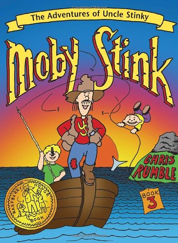 Stock image for Moby Stink (Adventures of Uncle Stinky) for sale by Wonder Book