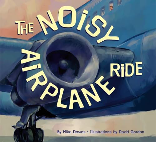 Stock image for The Noisy Airplane Ride for sale by Gulf Coast Books