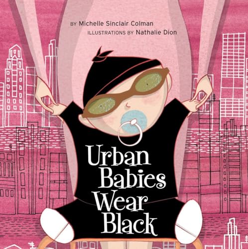 Beispielbild fr Urban Babies Wear Black (An Urban Babies Wear Black Book) zum Verkauf von SecondSale