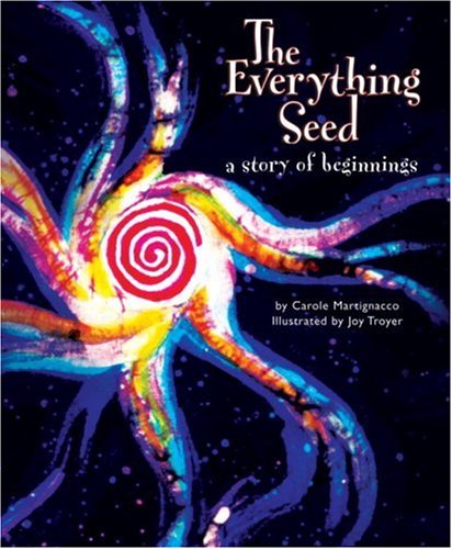Beispielbild fr The Everything Seed: A Story of Beginnings zum Verkauf von Zoom Books Company