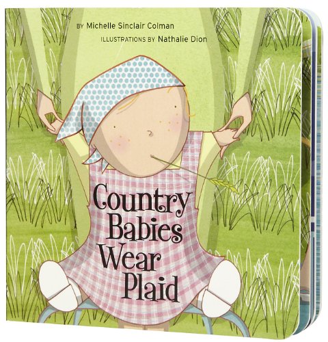 Imagen de archivo de Country Babies Wear Plaid (An Urban Babies Wear Black Book) a la venta por Reliant Bookstore