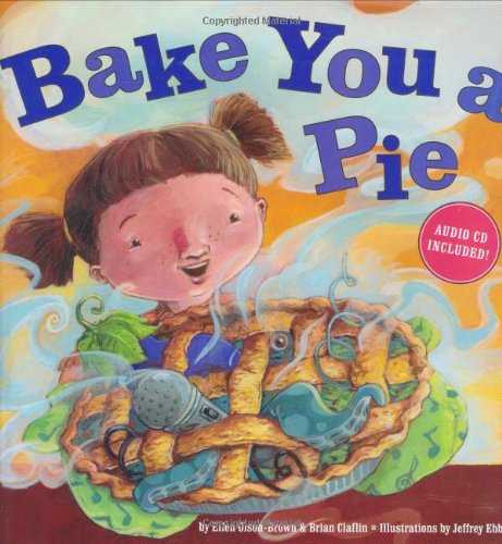 Stock image for Bake You a Pie [With CD] for sale by Better World Books