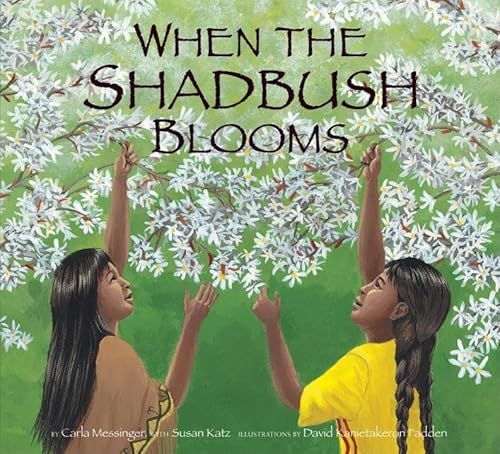 Stock image for When the Shadbush Blooms for sale by Books of the Smoky Mountains