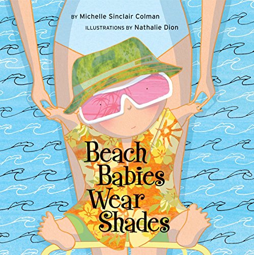 Stock image for Beach Babies Wear Shades (An Urban Babies Wear Black Book) for sale by SecondSale