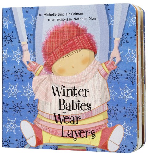 9781582462097: Winter Babies Wear Layers (An Urban Babies Wear Black Book)