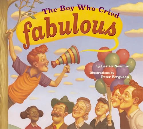 Stock image for The Boy Who Cried Fabulous for sale by Half Price Books Inc.