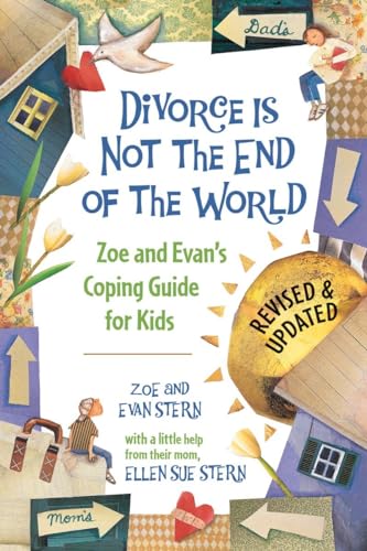 9781582462417: Divorce Is Not the End of the World: Zoe's and Evan's Coping Guide for Kids
