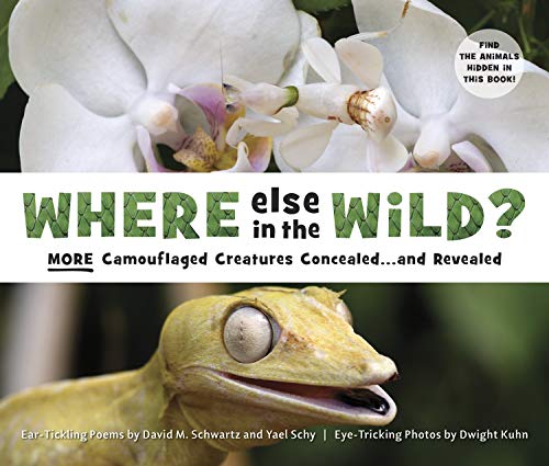 Imagen de archivo de Where Else in the Wild?: More Camouflaged Creatures Concealed and Revealed a la venta por ThriftBooks-Dallas
