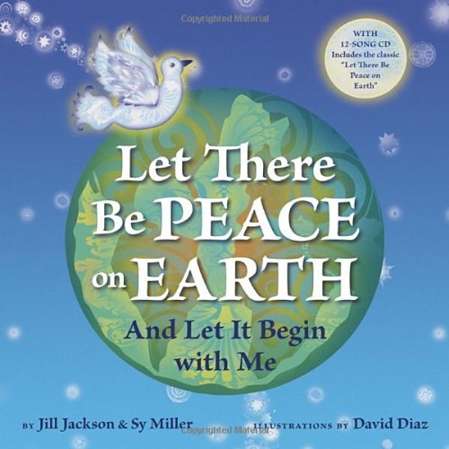 Beispielbild fr Let There Be Peace on Earth: And Let It Begin with Me (Book & CD) zum Verkauf von SecondSale