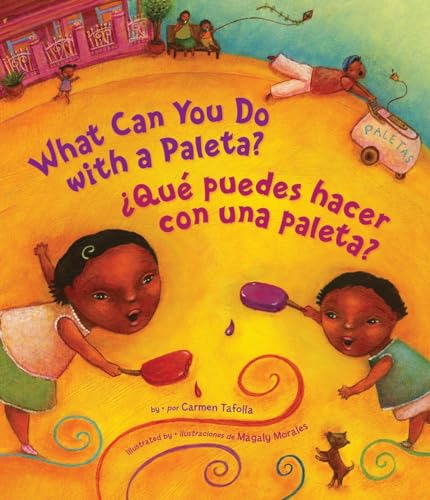 Imagen de archivo de What Can You Do With a Paleta? / Qu puedes hacer con una paleta? (English and Spanish Edition) a la venta por Goodwill San Antonio