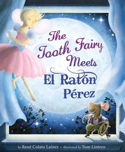 9781582462967: The Tooth Fairy Meets El Raton Perez