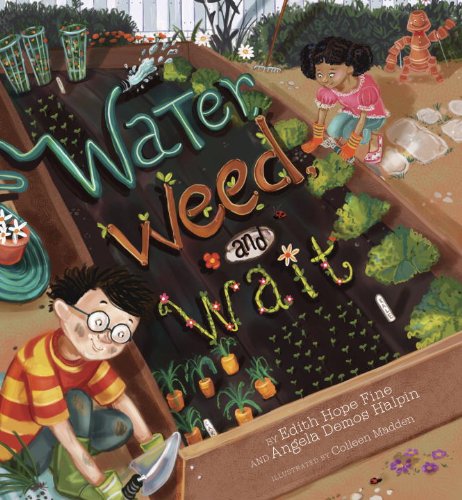 Stock image for Water, Weed, and Wait for sale by Jenson Books Inc