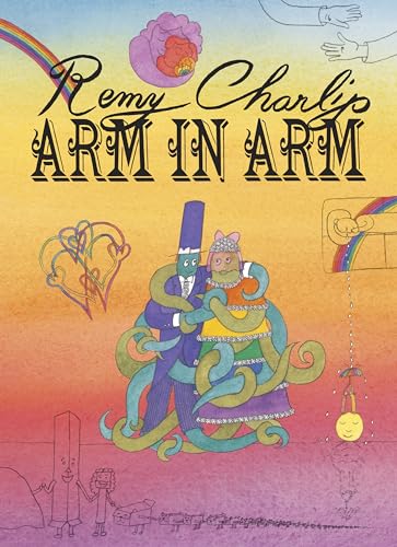 Stock image for Arm in Arm: A Collection of Connections, Endless Tales, Reiterations, and Other Echolalia for sale by Goodwill