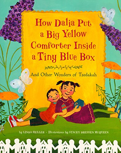 Beispielbild fr How Dalia Put a Big Yellow Comforter Inside a Tiny Blue Box: And Other Wonders of Tzedakah zum Verkauf von ThriftBooks-Dallas