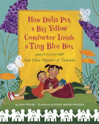 Imagen de archivo de How Dalia Put a Big Yellow Comforter Inside a Tiny Blue Box: And Other Wonders of Tzedakah a la venta por Gulf Coast Books
