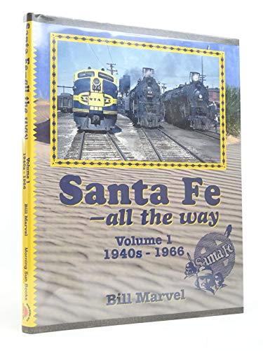 Beispielbild fr Santa Fe All the Way zum Verkauf von Better World Books: West