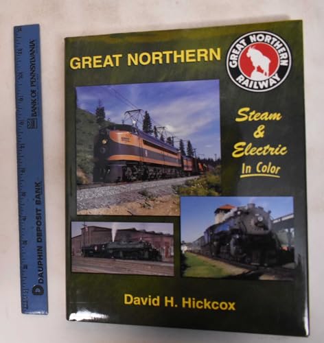 Stock image for Great Northern Steam & Electric In Color for sale by Gerry Kleier Rare Books