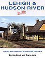 Lehigh & Hudson River: In Color, History and Operations of the L&HR 1860-1976