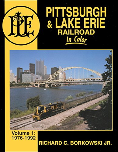 Beispielbild fr Pittsburgh & Lake Erie Railroad in Color Volume I 1976 1992 zum Verkauf von Indian Hills Books