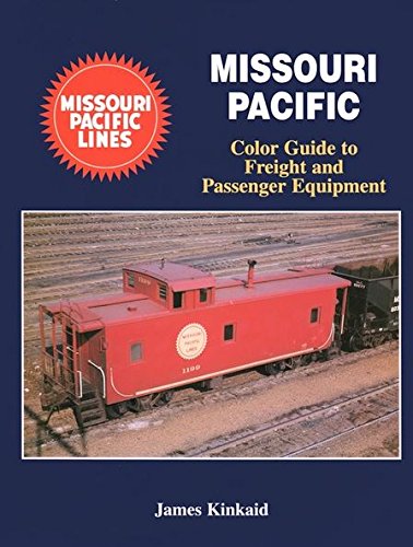 9781582481050: Missouri Pacific Color Guide to Freight and Passenger Equipment