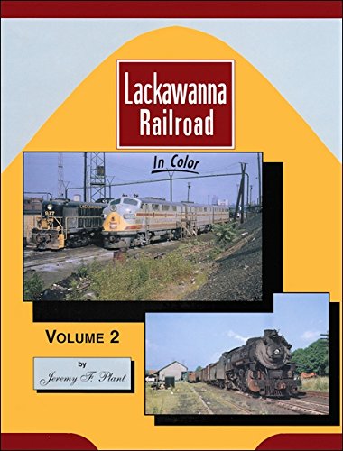 Imagen de archivo de LACKAWANNA RAILROAD IN COLOR VOLUME 2 a la venta por Koster's Collectible Books