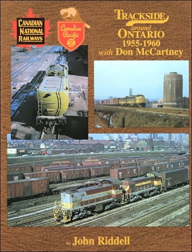 Trackside Around Ontario 1955-1960 with Don McCartney