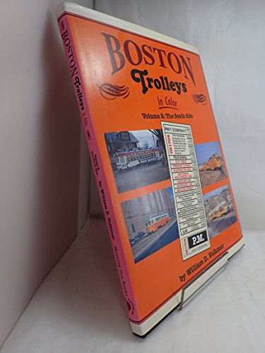 9781582481388: Boston Trolleys in Color, Vol. 2: The South Side