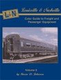 Beispielbild fr Louisville & Nashville Color Guide to Freight and Passenger Equipment, Vol. 2 zum Verkauf von HPB-Red