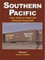 9781582481555: Southern Pacific Color Guide to Freight and Passenger Equipment, Vol. 2