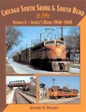 Stock image for Chicago South Shore & South Bend in Color, Vol. 2 for sale by Reader's Corner, Inc.