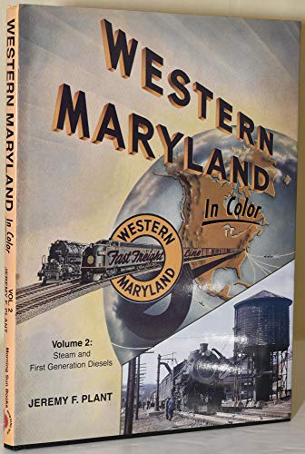 Imagen de archivo de Western Maryland in Color, Vol. 2: Late Steam and First Generation Diesels a la venta por HPB-Red