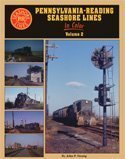 Imagen de archivo de Pennsylvania-Reading Seashore Lines in Color, Vol. 2 a la venta por Wonder Book