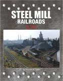 9781582482781: Steel Mill Railroads in Color