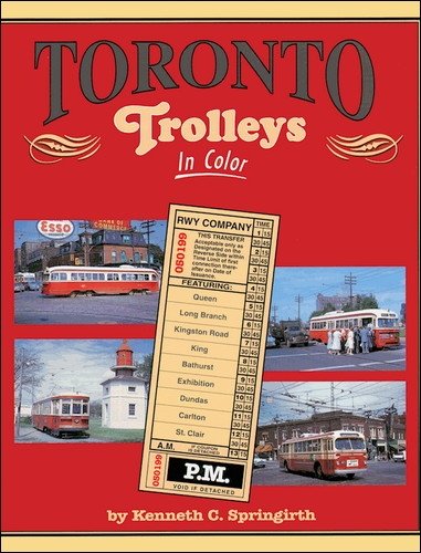 9781582482811: Toronto Trolleys in Color