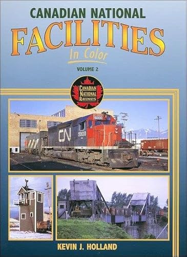 9781582482835: Canadian National Facilities in Color, Volume 2