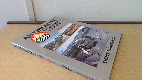 Stock image for Anthracite Railroads and Mining in Color Volume 1 for sale by Inside the Covers