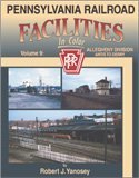 Stock image for Pennsylvania Railroad Facilities in Color, Vol. 9 Allegheny Division, Antis to Derry for sale by Inside the Covers