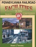 Stock image for PENNSYLVANIA RAILROAD FACILITIES IN COLOR. VOLUME 11: PITTSBURGH DIVISION PENN STA. TO BEAVER FALLS. [Vol. Eleven-11: Penn Station to Beaver Falls.] for sale by David Hallinan, Bookseller