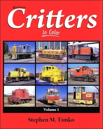 Beispielbild fr Railroad Critters in Color, Vol. 1 zum Verkauf von Liberty Book Shop