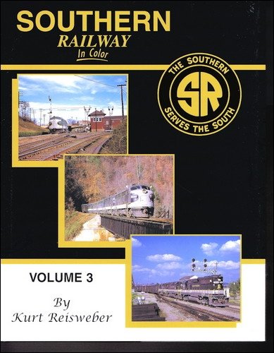 Stock image for Southern Railway in Color, Vol. 3 for sale by GF Books, Inc.