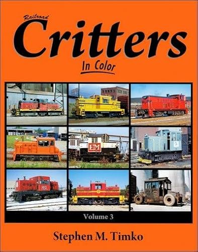 Beispielbild fr Railroad Critters in Color, Vol. 3 zum Verkauf von Wonder Book