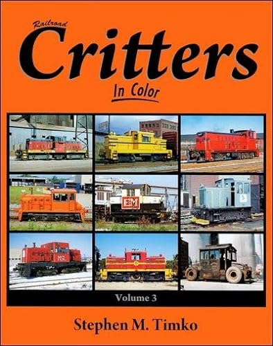 9781582483832: Railroad Critters in Color, Vol. 3