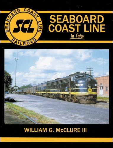Stock image for Seaboard Coast Line in Color for sale by HPB-Red